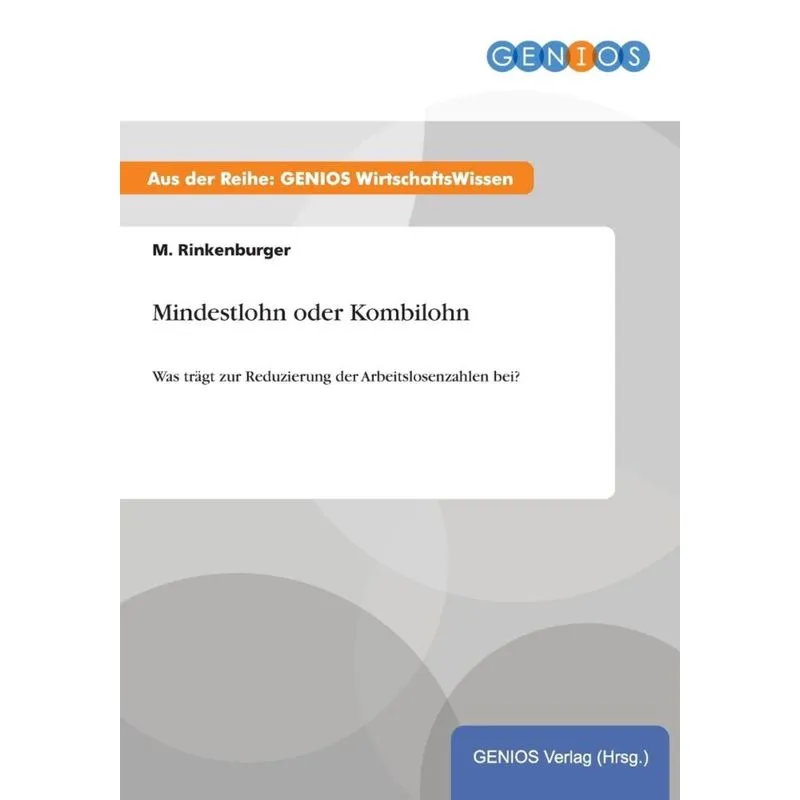 Mindestlohn oder Kombilohn
