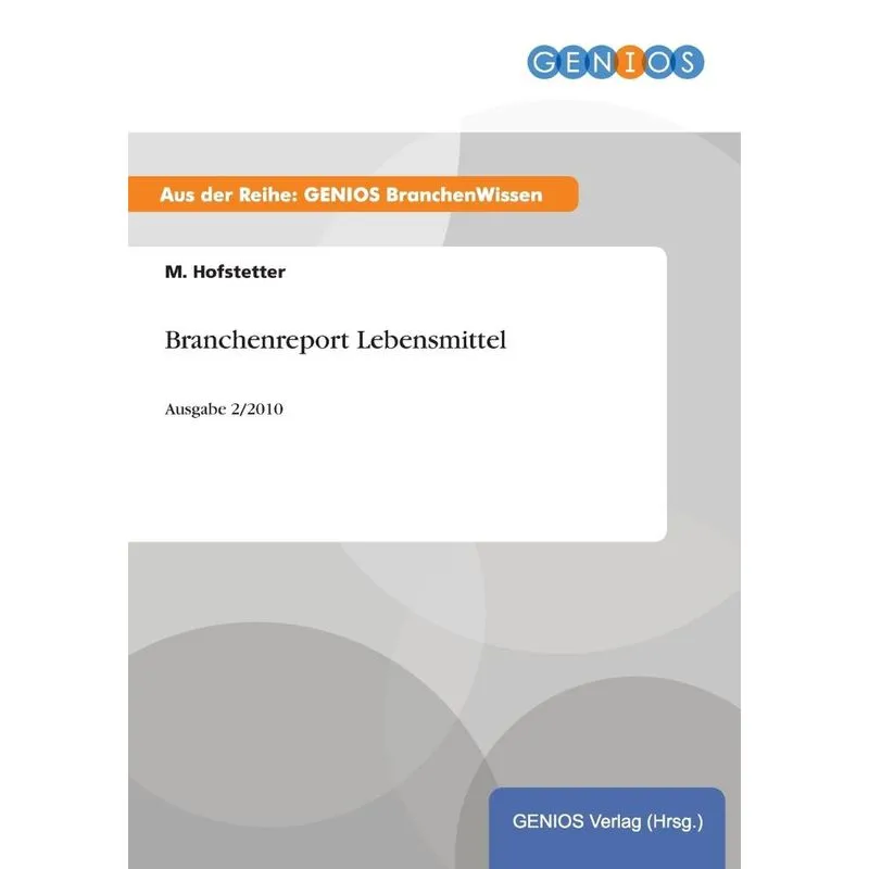 Branchenreport Lebensmittel