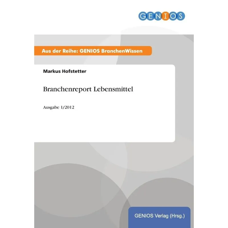 Branchenreport Lebensmittel