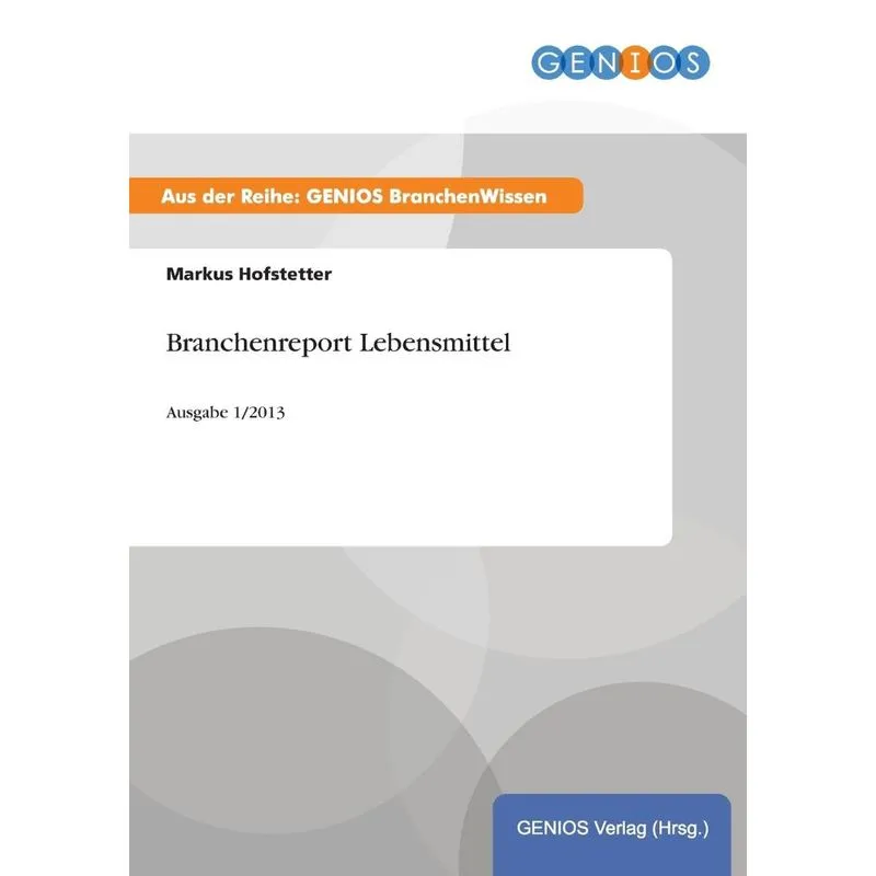 Branchenreport Lebensmittel