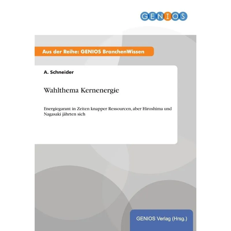 Wahlthema Kernenergie