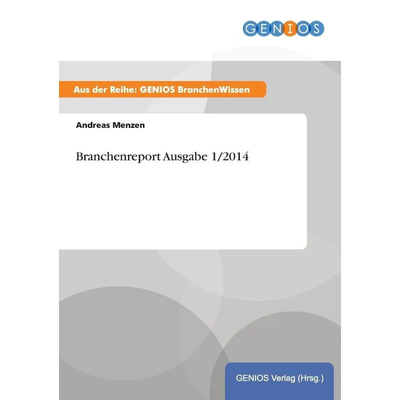 Branchenreport Ausgabe 1/2014