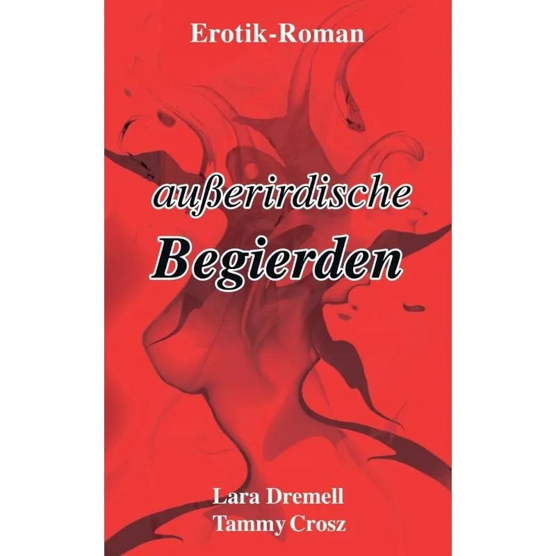 Außerirdische Begierden