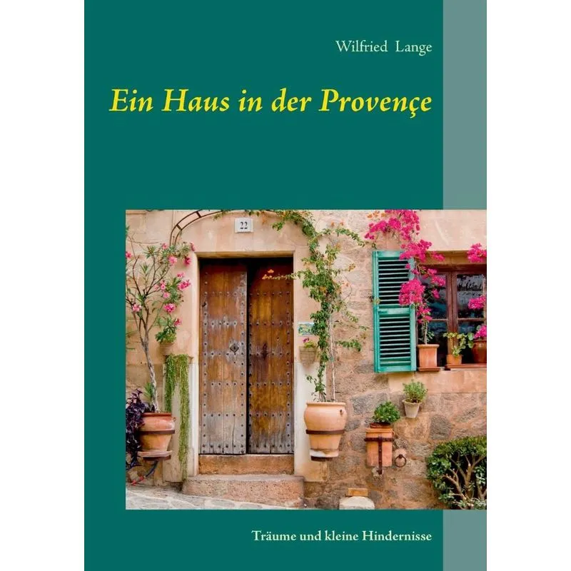 Ein Haus in der Provençe