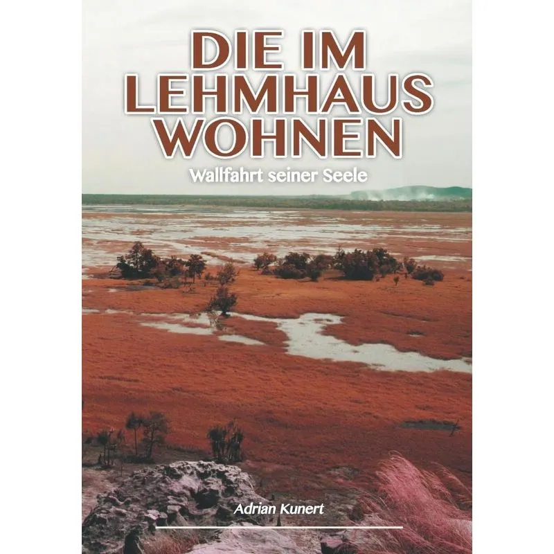 Die im Lehmhaus wohnen