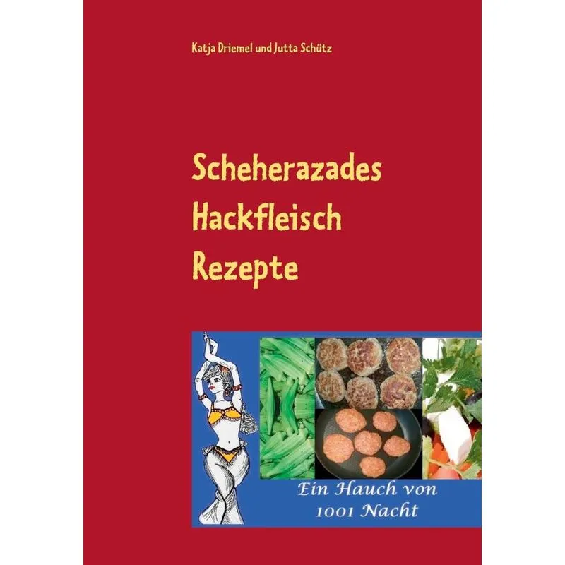 Scheherazades Hackfleisch Rezepte