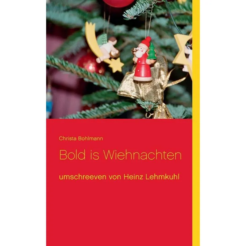 Bold is Wiehnachten