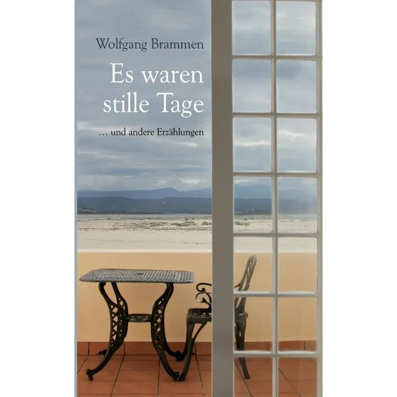 Es waren stille Tage