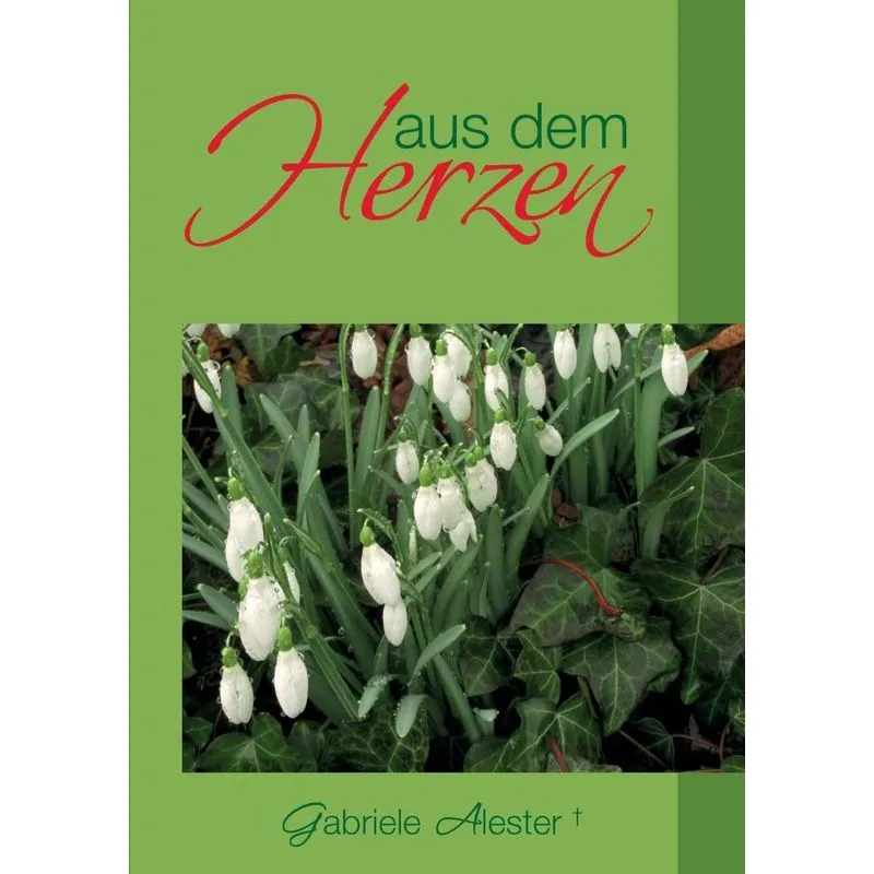 Aus dem Herzen