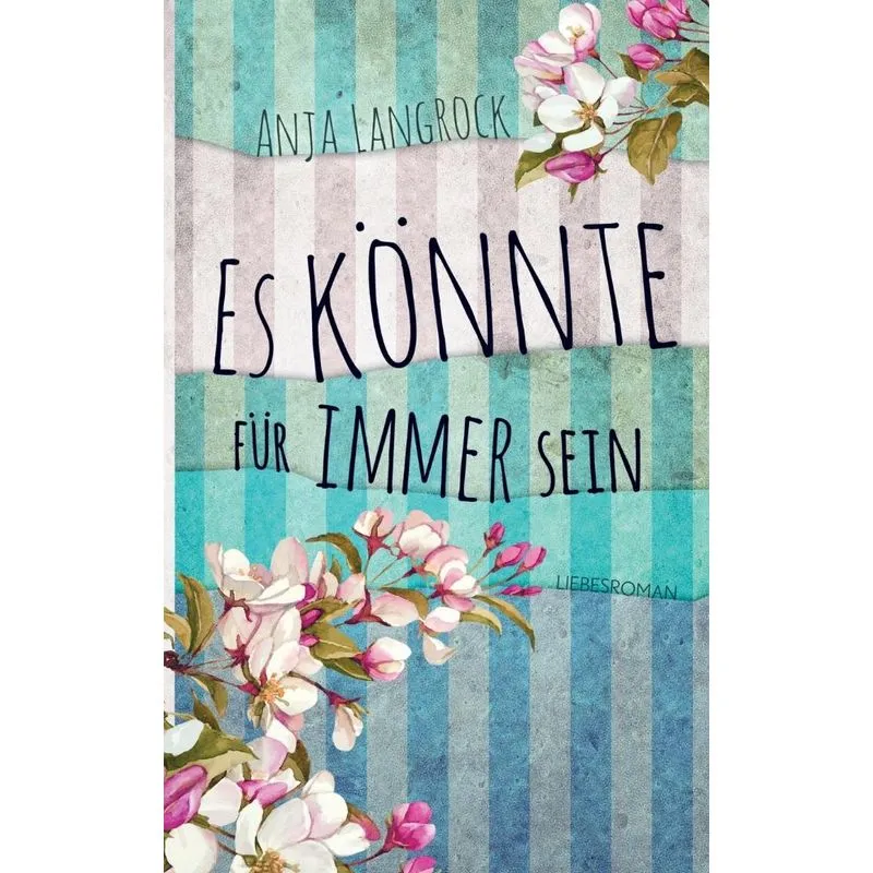 Es könnte für immer sein