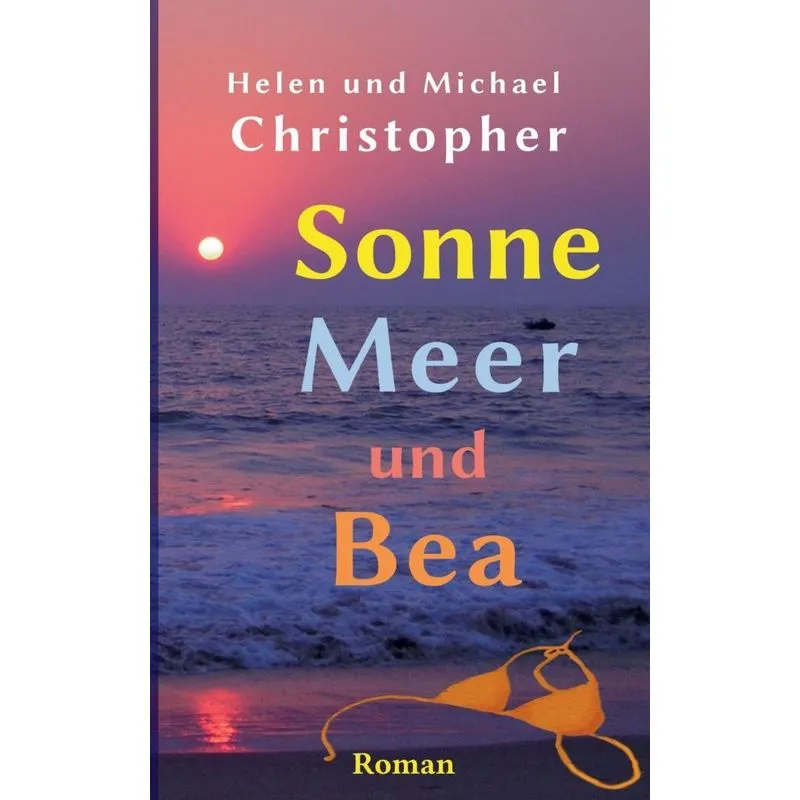 Sonne, Meer und Bea