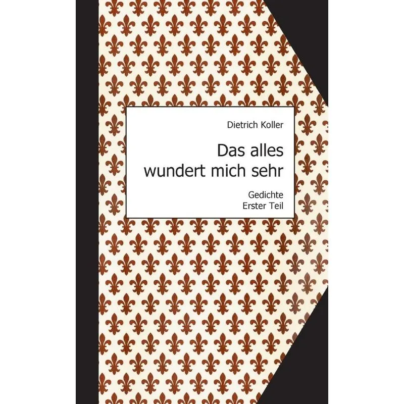 Das alles wundert mich sehr