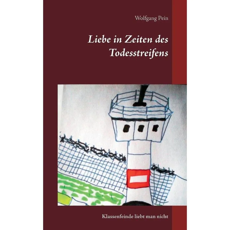 Liebe in Zeiten des Todesstreifens
