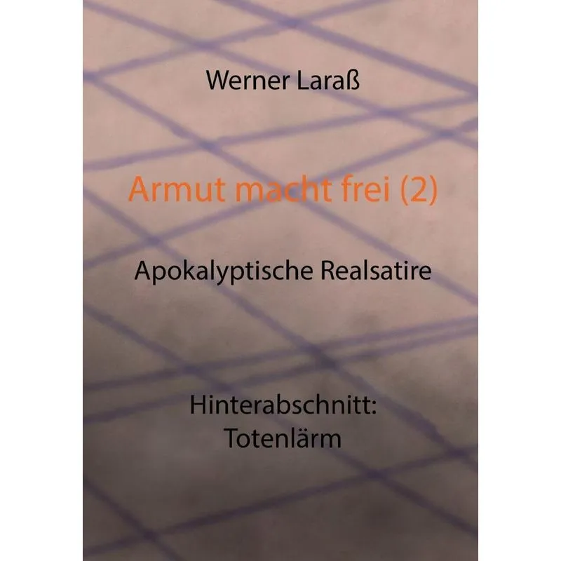 Armut macht frei (2) Totenlärm