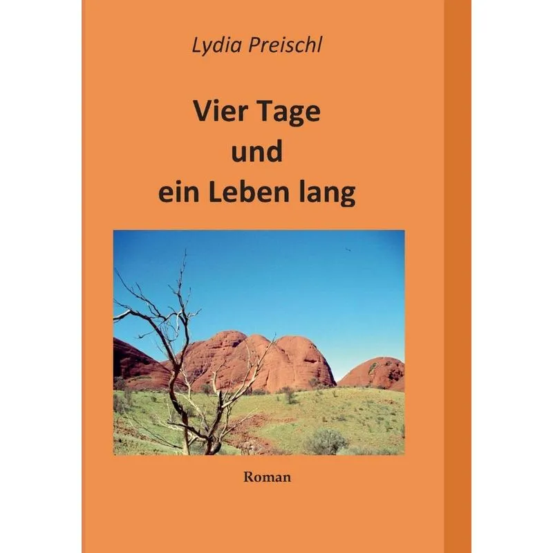 Vier Tage und ein Leben lang