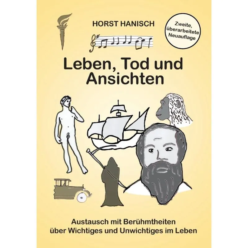 Leben, Tod und Ansichten