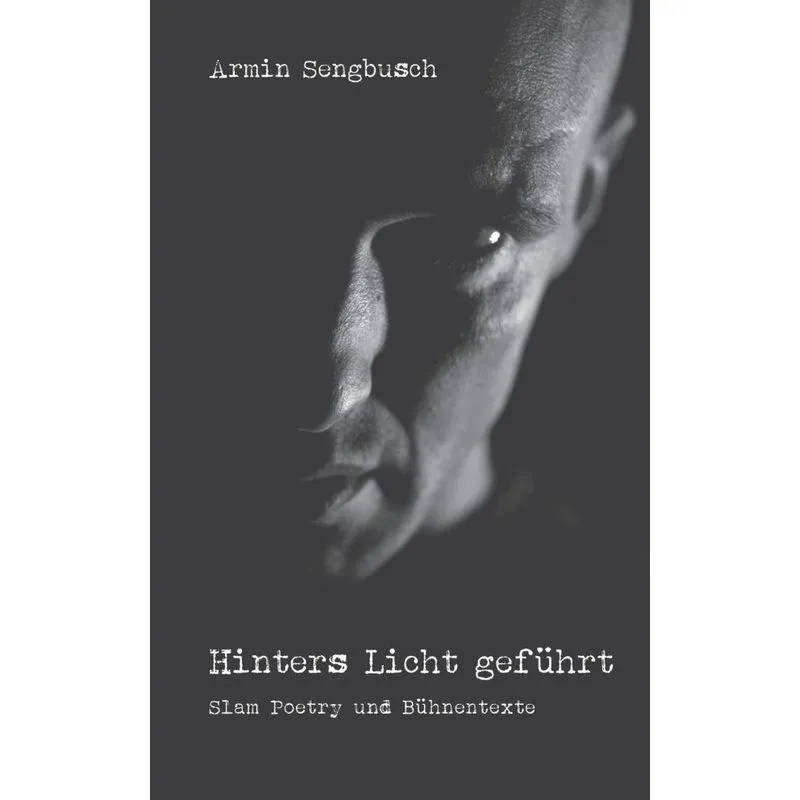 Hinters Licht geführt