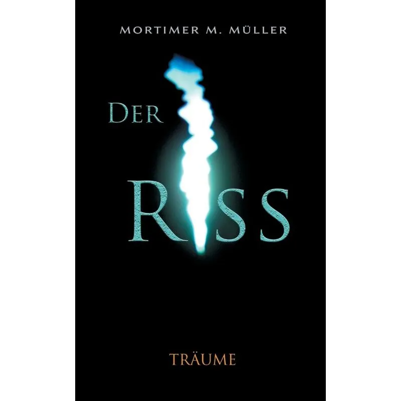 Der Riss