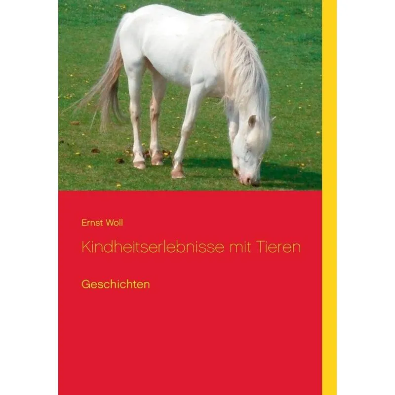 Kindheitserlebnisse mit Tieren
