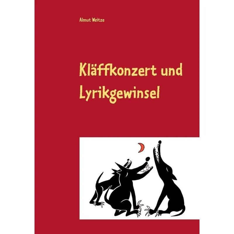 Kläffkonzert und Lyrikgewinsel