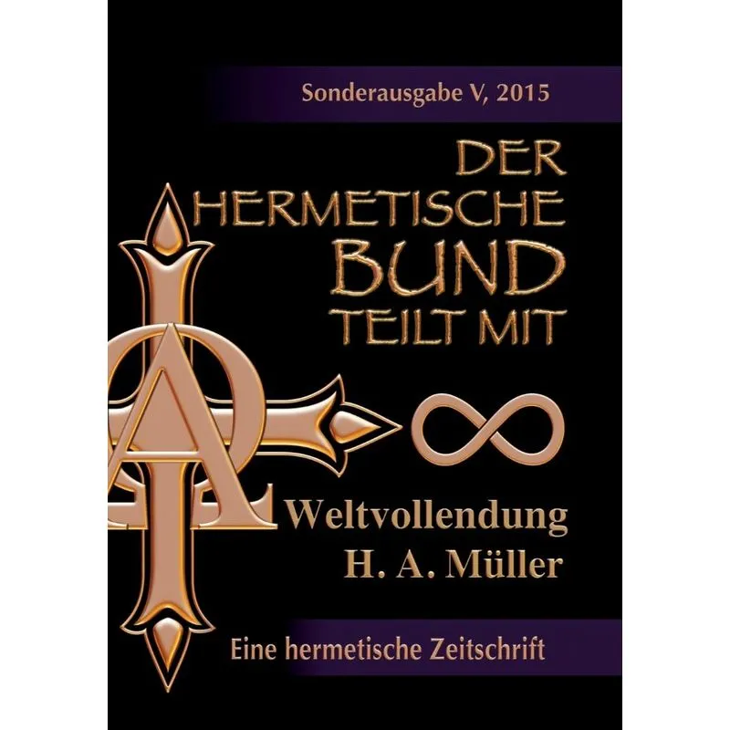 Der hermetische Bund teilt mit