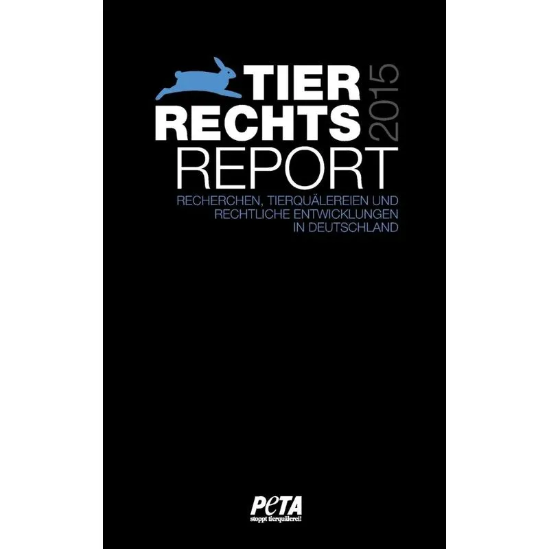Tierrechtsreport 2015