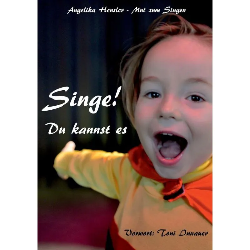 Singe! Du kannst es