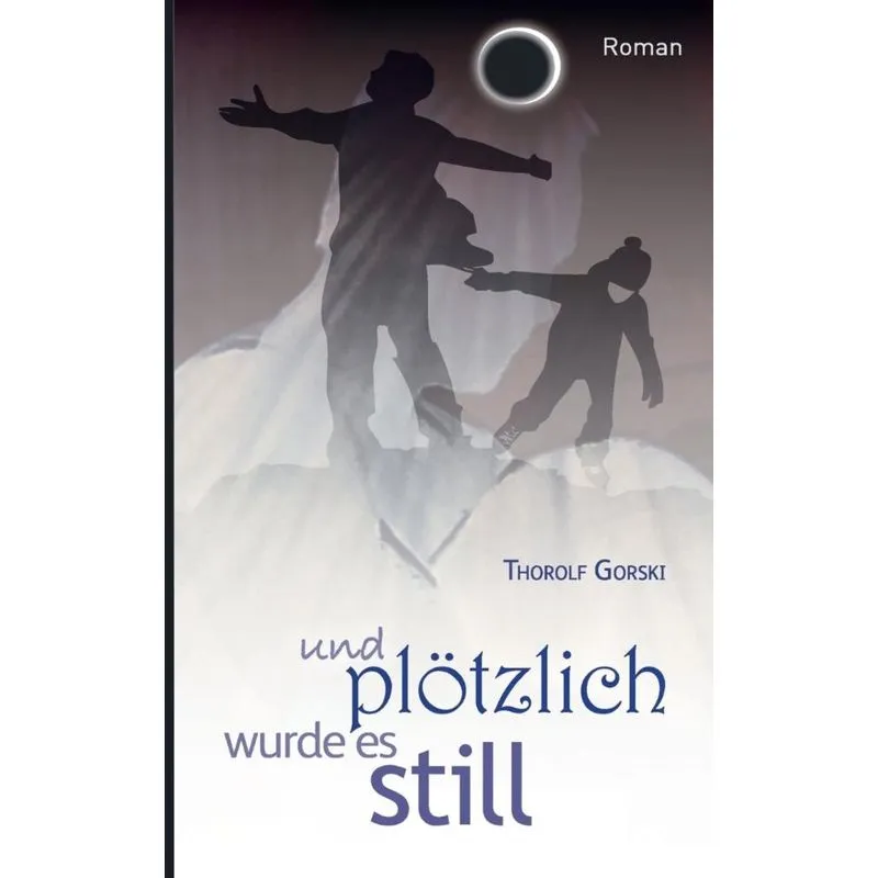 und plötzlich wurde es still