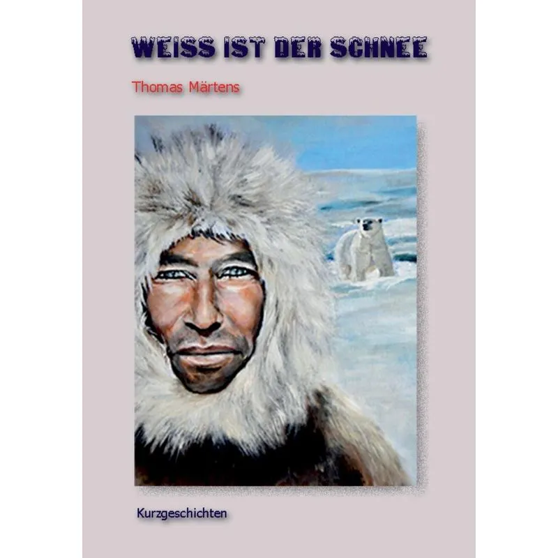 Weiß ist der Schnee