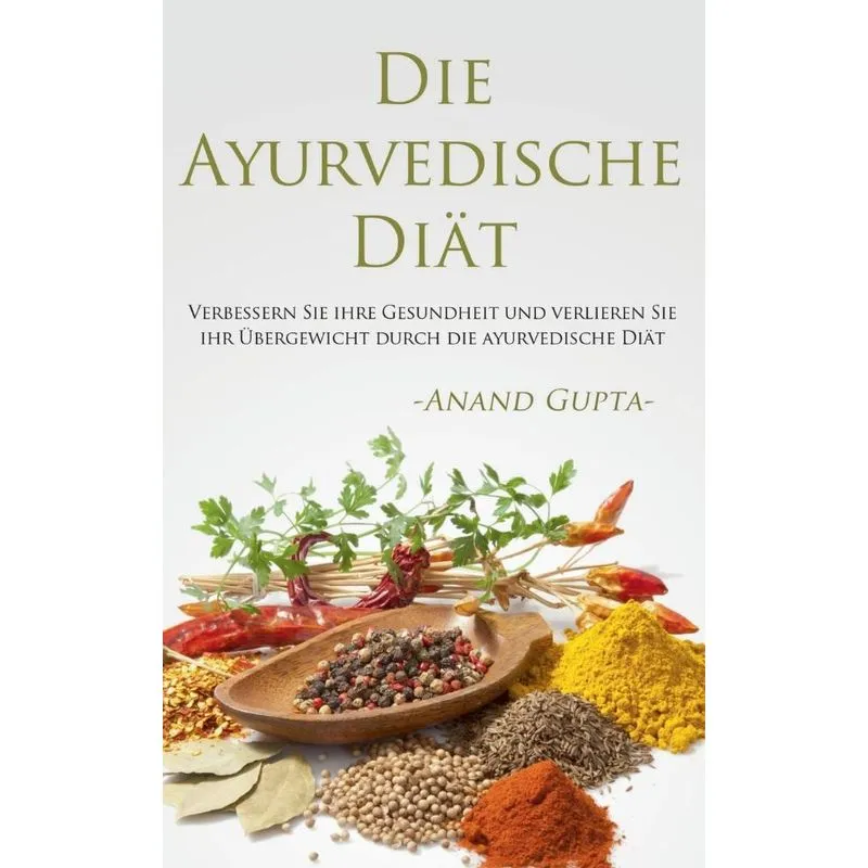 Die Ayurvedische Diät