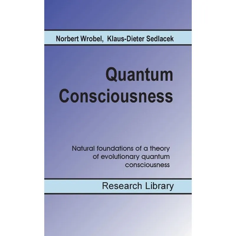 Quantum Consciousness