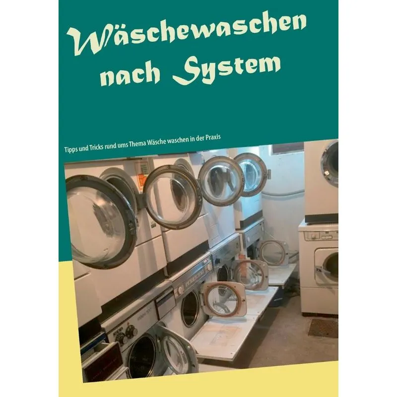 Wäschewaschen nach System