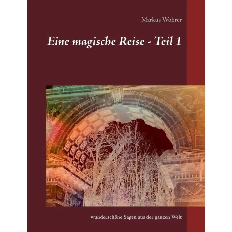 Eine magische Reise - Teil 1