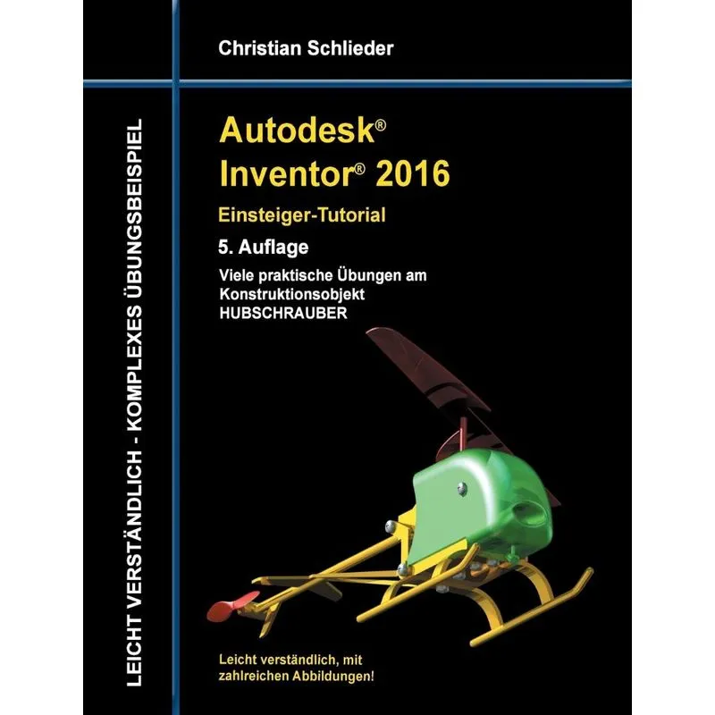 Autodesk Inventor 2016 - Einsteiger-Tutorial Hubschrauber