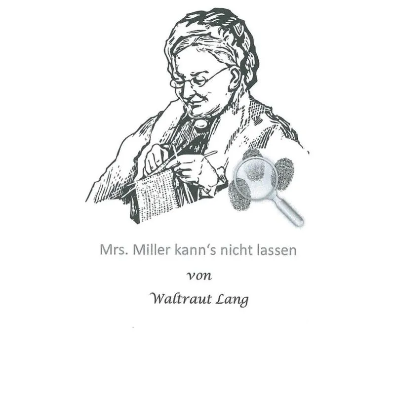 Mrs. Miller kanns nicht lassen