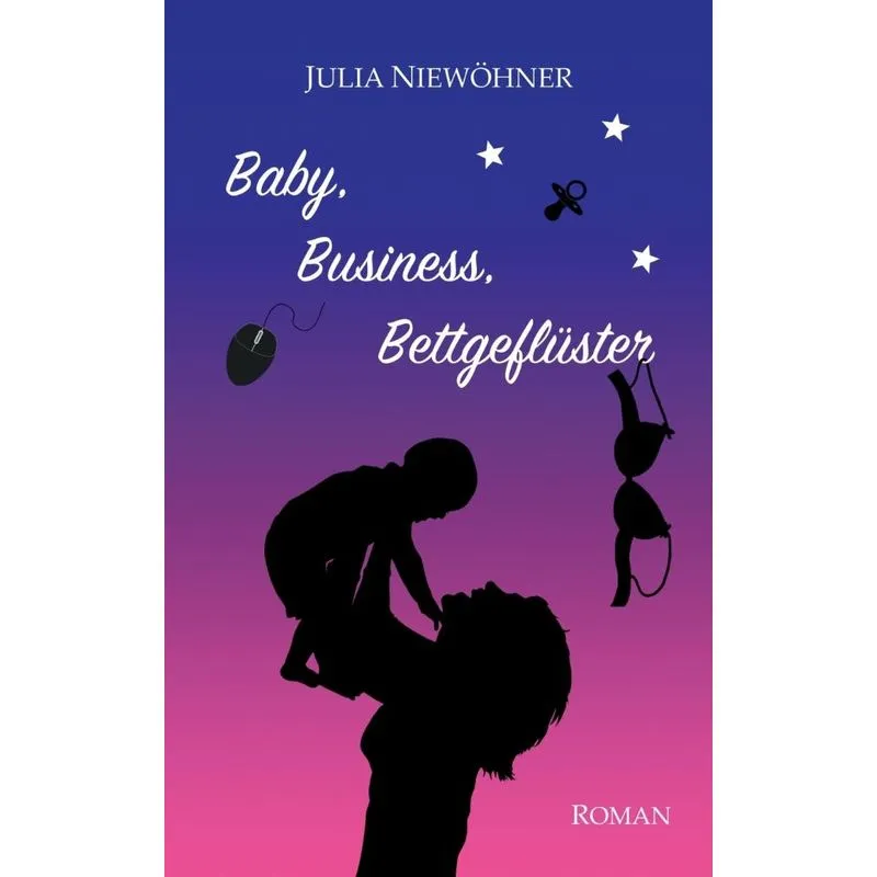 Baby, Business, Bettgeflüster