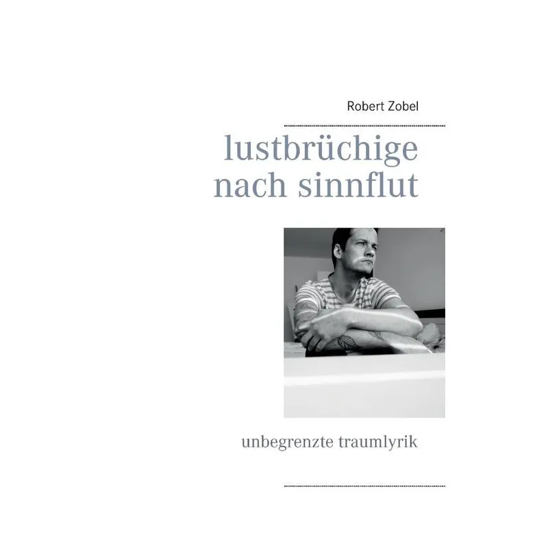 lustbrüchige nach sinnflut