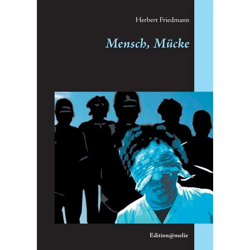 Mensch, Mücke