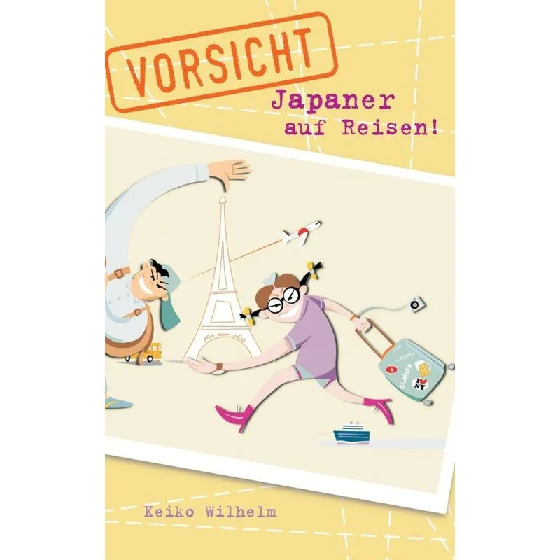 Vorsicht, Japaner auf Reisen!