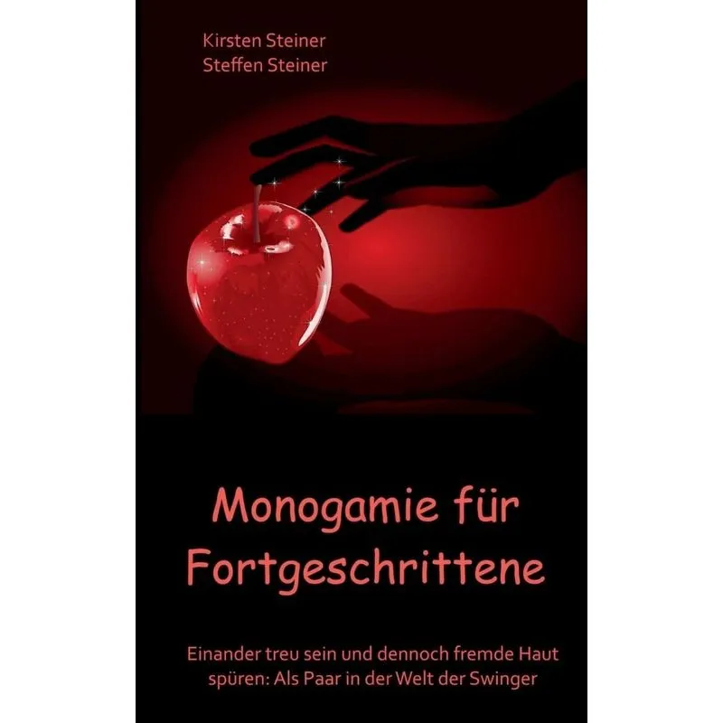 Monogamie für Fortgeschrittene