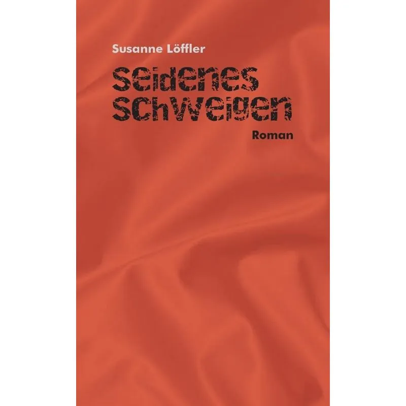 Seidenes Schweigen