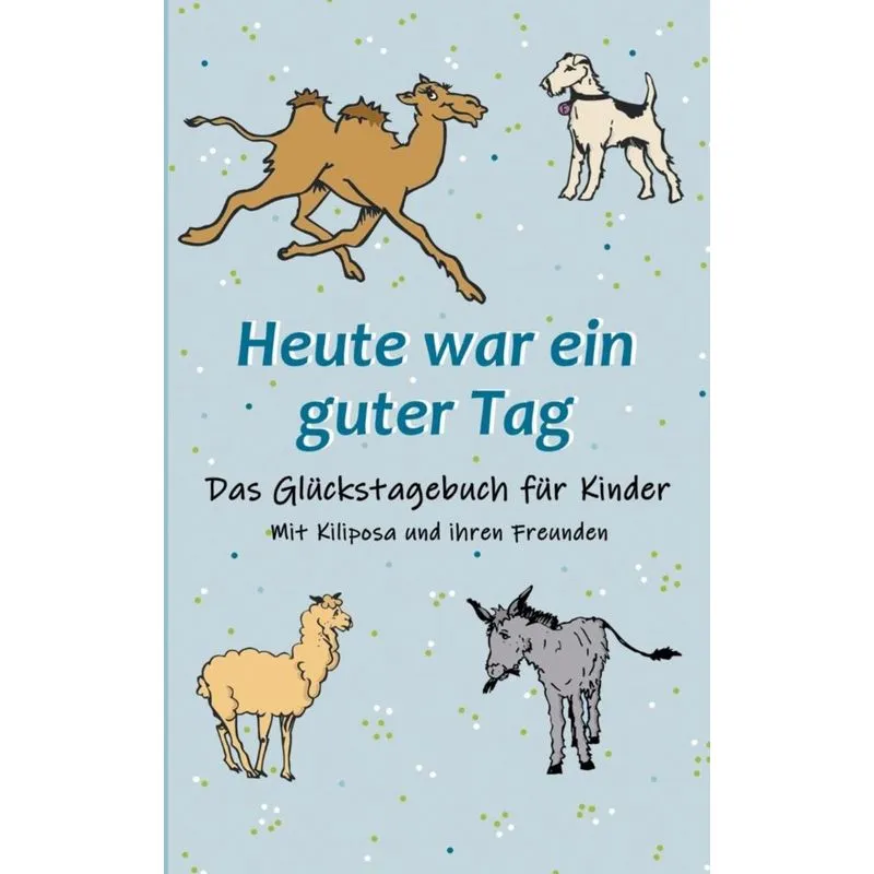 Heute war ein guter Tag