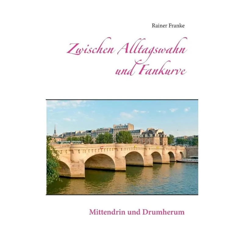 Zwischen Alltagswahn und Fankurve