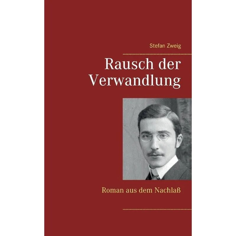 Rausch der Verwandlung
