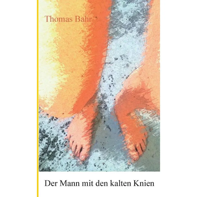 Der Mann mit den kalten Knien