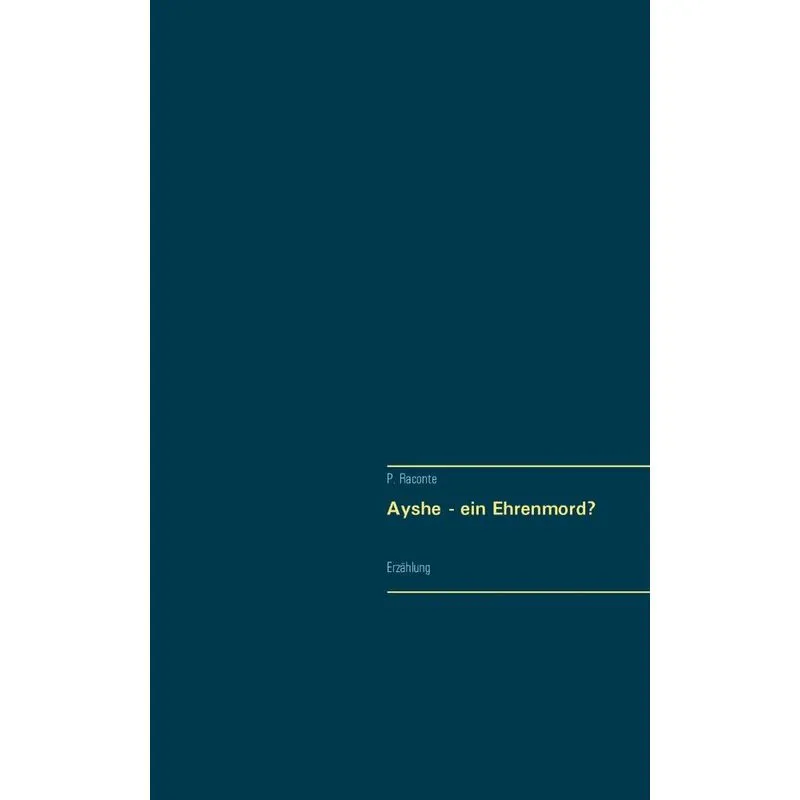 Ayshe - Ein Ehrenmord?