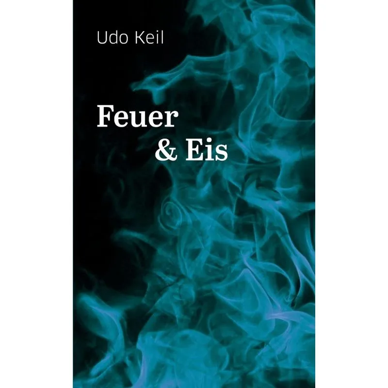 Feuer und Eis