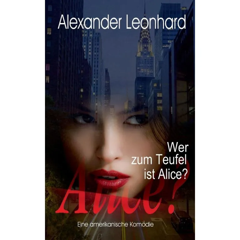 Wer zum Teufel ist Alice?