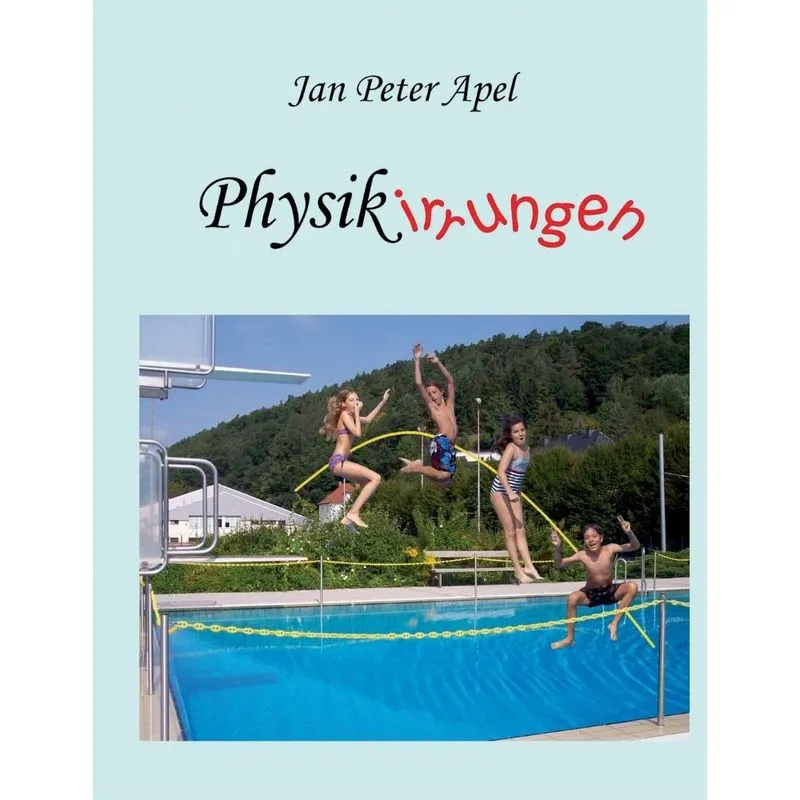 Physikirrungen