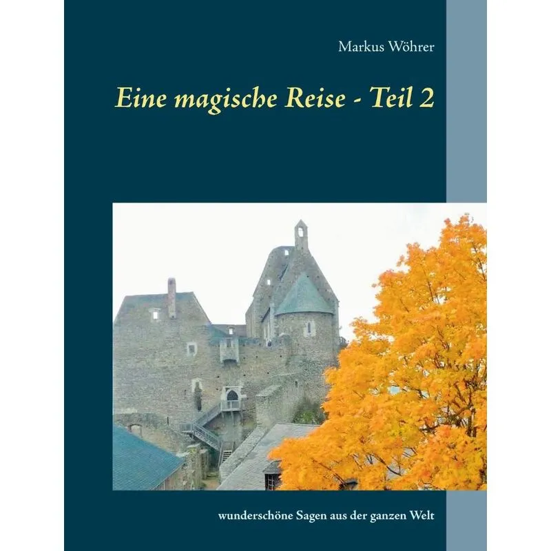 Eine magische Reise - Teil 2